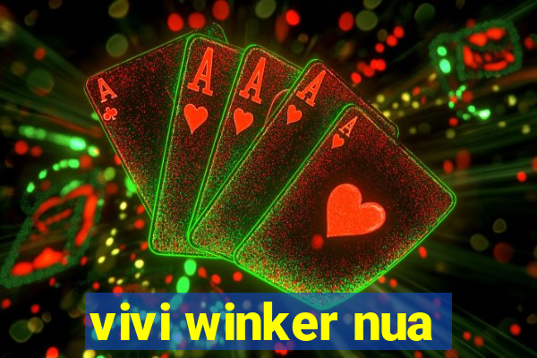 vivi winker nua